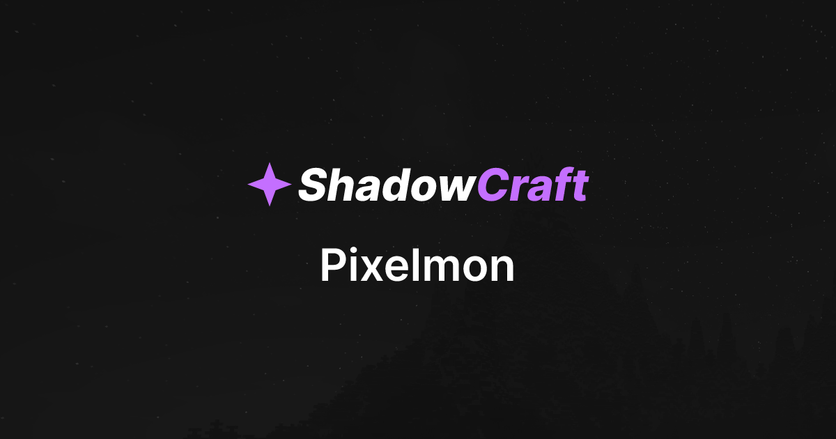 Pixelmon | ShadowCraft.Online